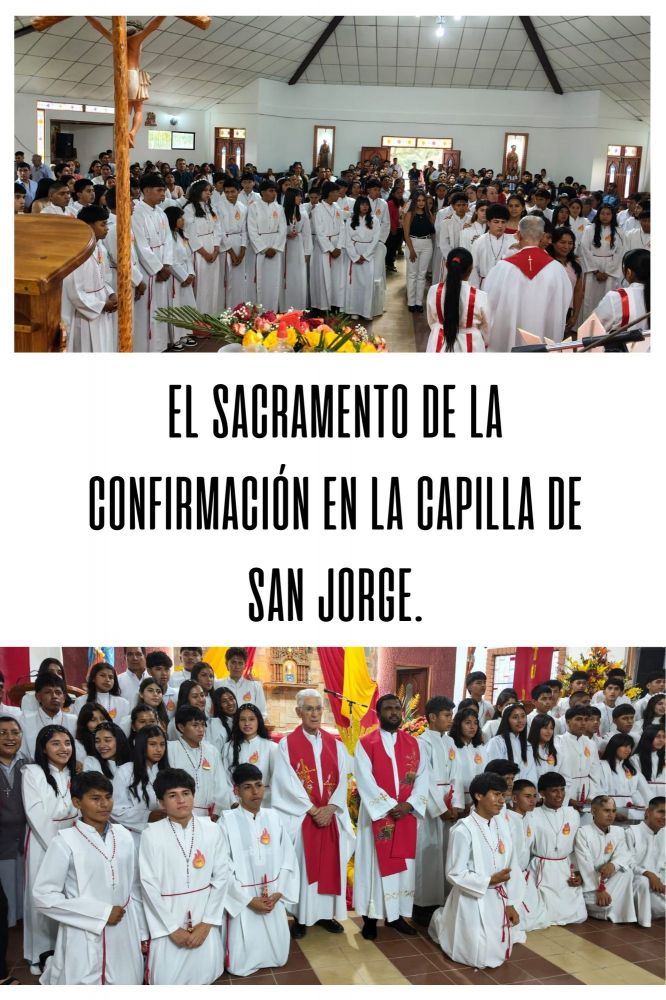El sacramento de la confirmación en la Capilla de San Jorge.